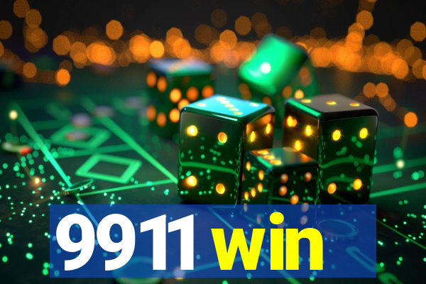 9911 win